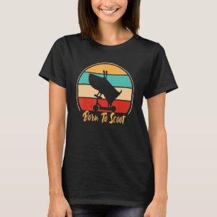 Camiseta Perro Nacido En Scoot Riding Scooter Scootering