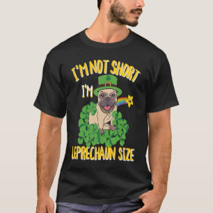 Camiseta Perro No Soy Bajo Soy De Tamaño Leprechaun Diseño 