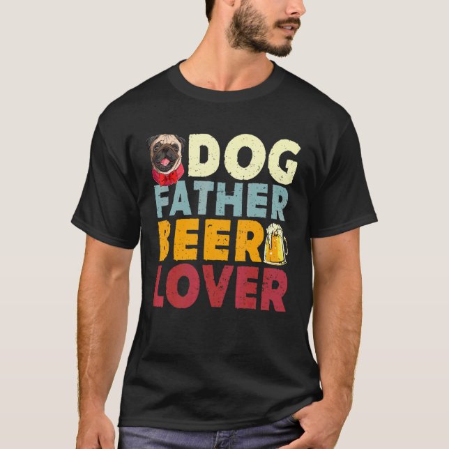 Camiseta Perro Padre Cerveza Graciosa Bebida Feliz Día Del  (Anverso)