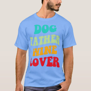 Camiseta Perro padre Wine Lover III