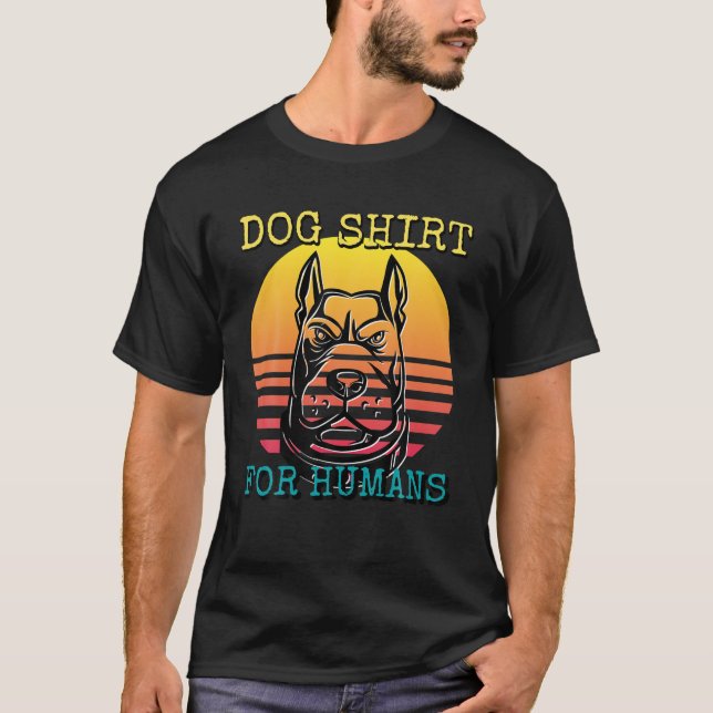 Camiseta Perro Para Humanos (Anverso)