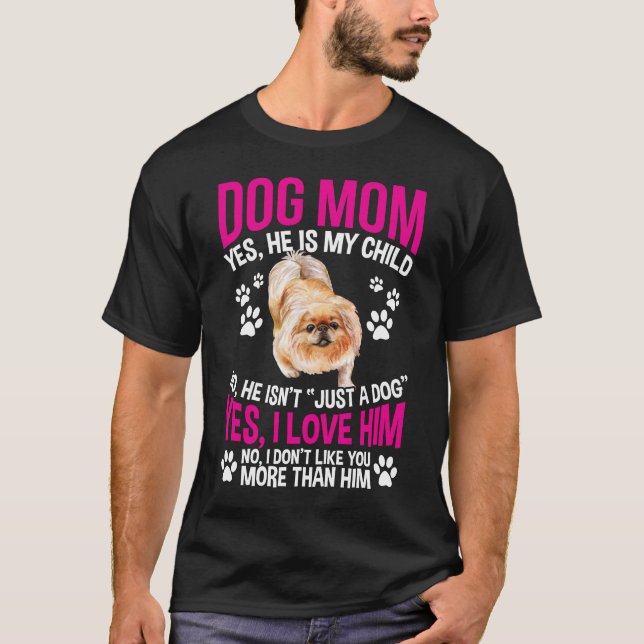 Camiseta Perro pekingés malcriado ama a mamá graciosa madre (Anverso)
