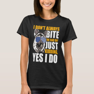 Camiseta Perro policía K9 No siempre muerdo al malo solo