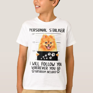 Camiseta Perro Pomeranian Stalker personal te seguiré