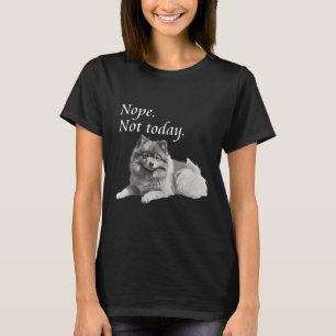 Camiseta Perro Pomeraniano Adorable No Hoy Perro Perezoso