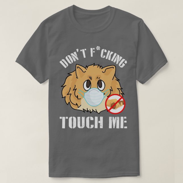 Camiseta Perro Pomeraniano Con Máscara De Cara No Me Molest (Diseño del anverso)