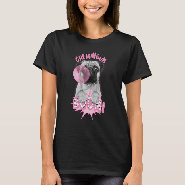 Camiseta Perro Pug Come Chicle Chicle Perro Pug (Anverso)