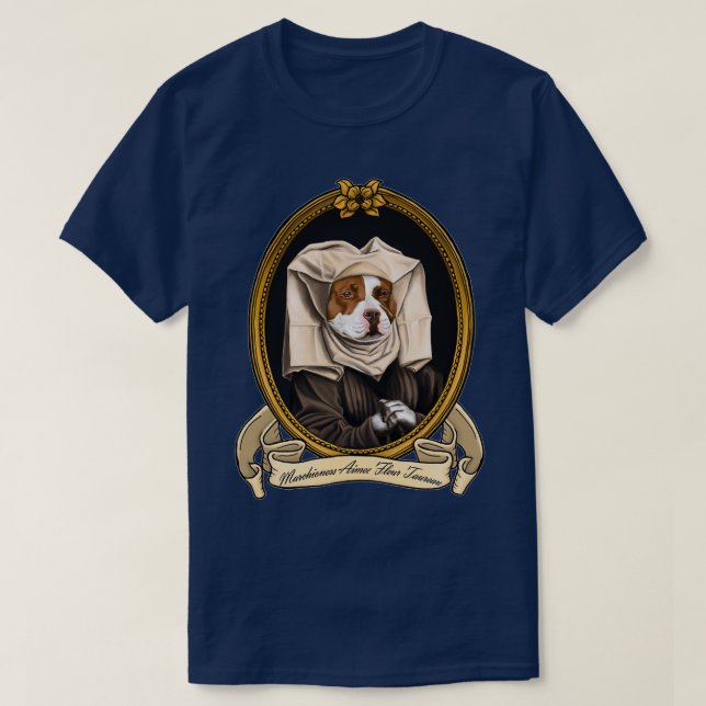 Camiseta Perro renacentista Marchioness Aime Fleur Taureau  (Diseño del anverso)