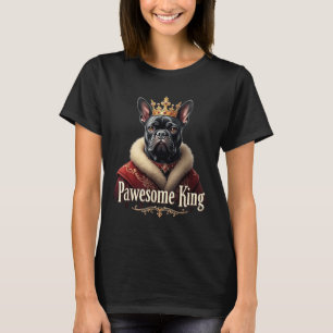 Camiseta Perro rey bulldog francés divertido y adorable rey