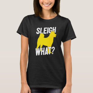 Camiseta Perro Sled Sledding Husky Sleigh What Musher