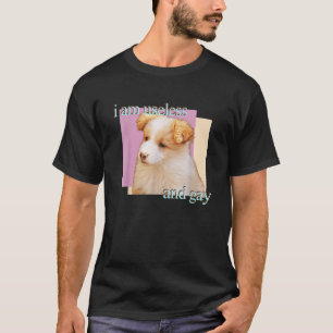 Camiseta Perro Soy Inútil Y Gay para Hombres Mujeres