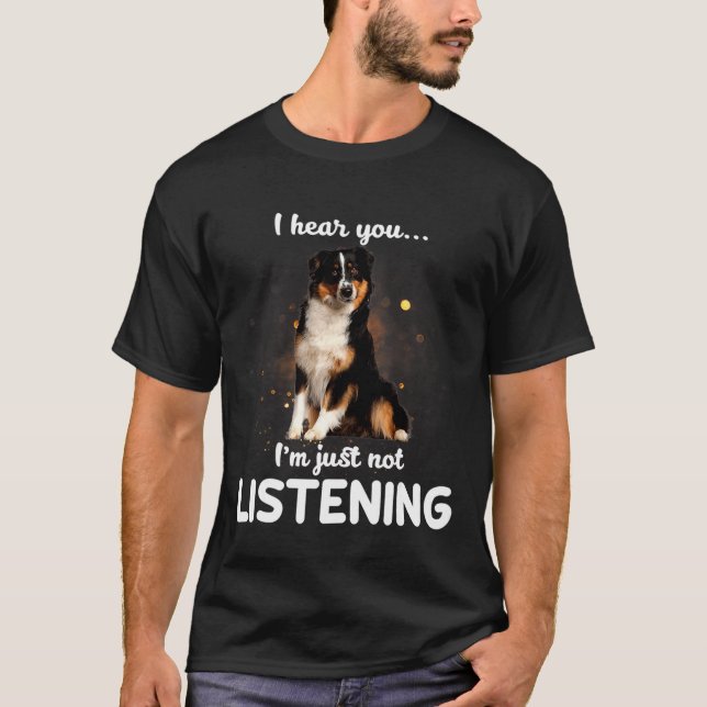 Camiseta perro te oigo no escuchar perro (Anverso)