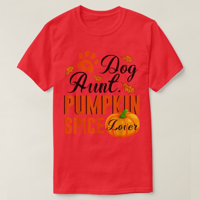 Camiseta Perro Tía Calabaza Spice Lover Cute Cae Mujeres Re (Diseño del anverso)