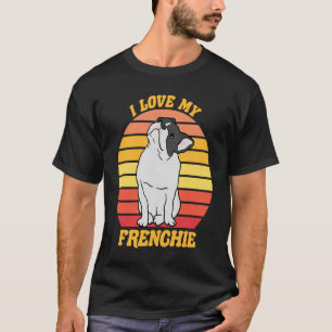 Camiseta Perro toro francés me encanta mi perro francés
