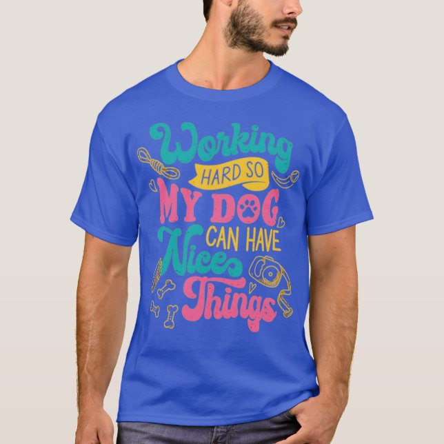 Camiseta Perro Trabajando Duro (Anverso)