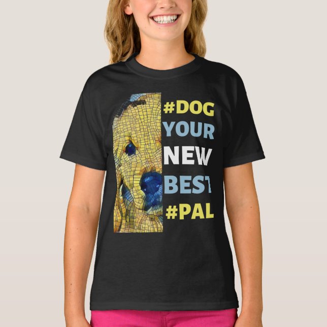 Camiseta Perro, tu nuevo mejor #Pal (Anverso)