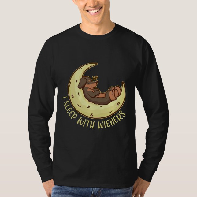 Camiseta Perro Weiner Dachshund I Duerme Con Wieneradores (Anverso)