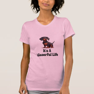 Camiseta Perro Wiener femenino - Es una vida salvaje