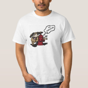 Camiseta Perro y boca de riego - usted me termina