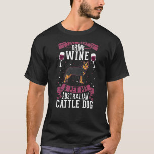 Camiseta Perro Y Vino De Bovino Australiano