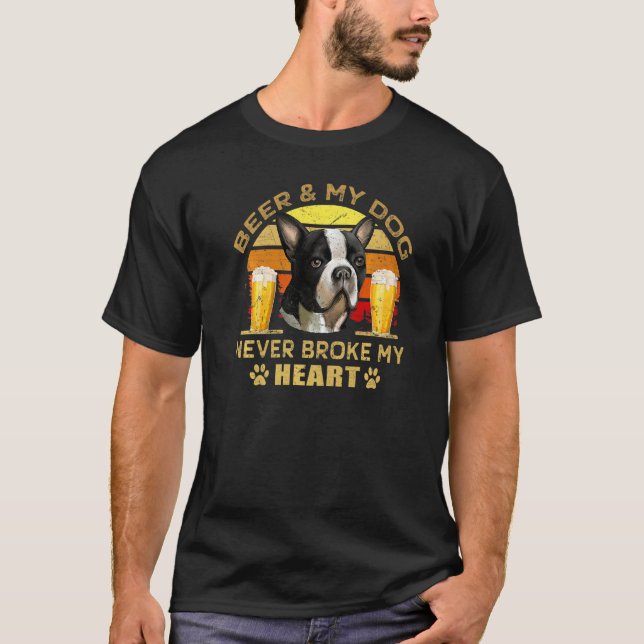 Camiseta Perros 365 Cerveza y Perro Terrier de Boston nunca (Anverso)