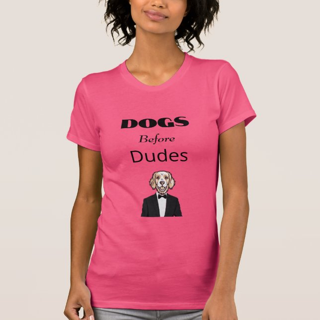Camiseta Perros antes de dudes (Anverso)