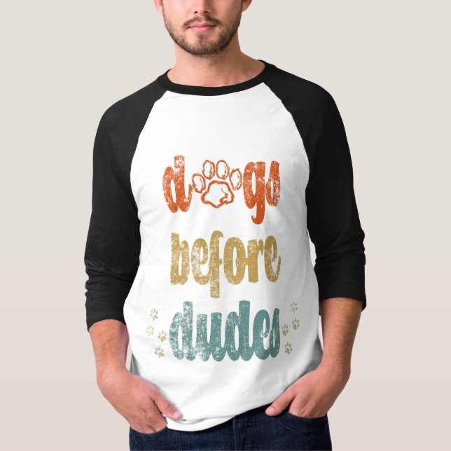 Camiseta Perros antes que dudes | Los mejores regalos para  (Anverso)