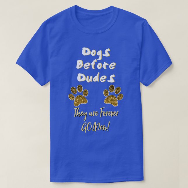 Camiseta Perros Antes Que Dudes Todos Los Perros Van Al Cie (Diseño del anverso)