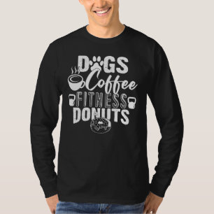 Camiseta Perros Café Fitness Donuts Gym Foodie Fitn
