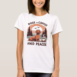 Camiseta Perros, café y paz es todo lo que necesitas de cam