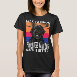 Camiseta Perros de agua portugueses hacen que tu vida sea b