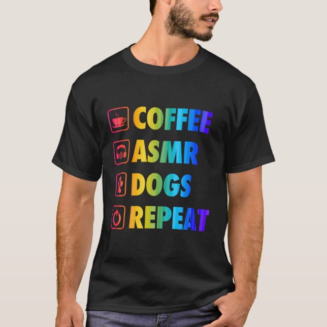 Camiseta Perros De Café Asmr Repiten La Vida Iconos Básicos (Anverso)
