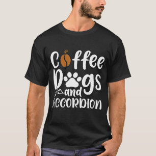 Camiseta Perros De Café Y Acordeón