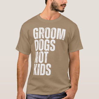 Camiseta Perros de Groom No Perros Perros de Groomer Amigo