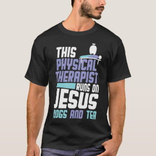 Camiseta Perros fisioterapeutas religiosos Jesús Tea Physio