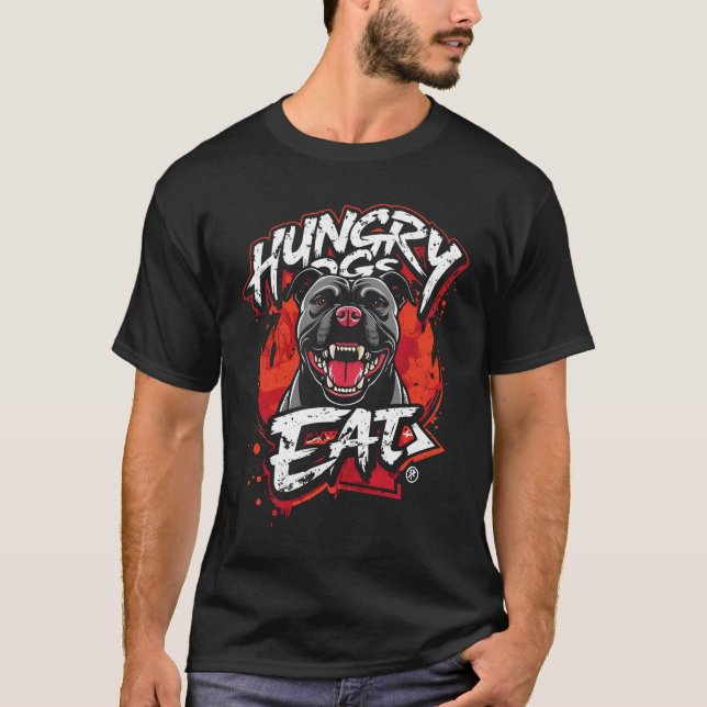 Camiseta Perros hambrientos comen (Anverso)