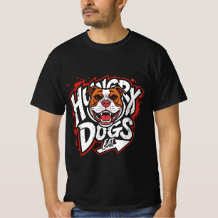 Camiseta Perros hambrientos comen