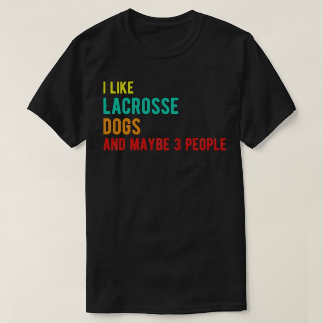 Camiseta Perros Lacrosse divertidos cumpleaños me gustan lo (Diseño del anverso)