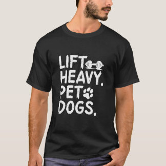 Camiseta Perros Mascotas pesados elevadores gimnasio elevad