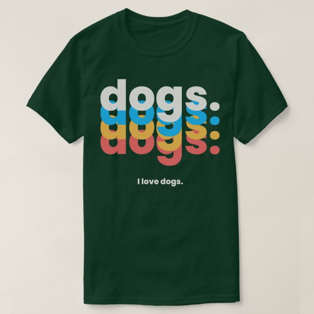 Camiseta Perros perros perros perros perros me encantan los (Diseño del anverso)