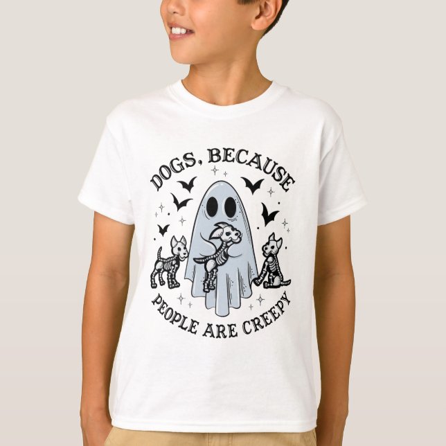 Camiseta Perros Porque La Gente Es Un Fantasma Gracioso (Anverso)
