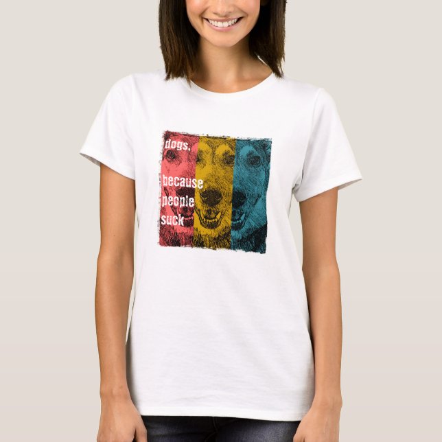 Camiseta Perros retros, porque la gente chupa (Anverso)