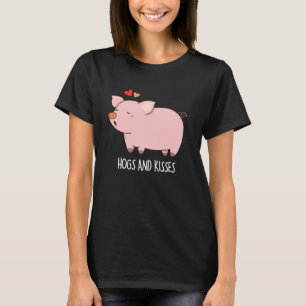 Camiseta Perros Y Besos Graciosos Hog Pig Pun Dark BG