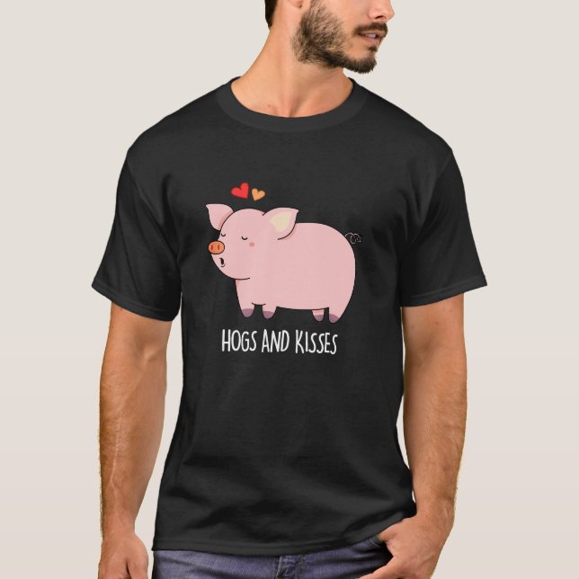 Camiseta Perros Y Besos Graciosos Hog Pig Pun Dark BG (Anverso)