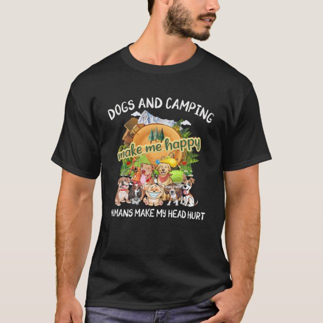 Camiseta Perros Y Campamentos Me Hacen Feliz Ser Humano. (Anverso)
