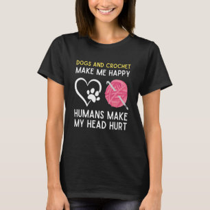 Camiseta Perros Y Crochet Me Hacen Feliz Crochet