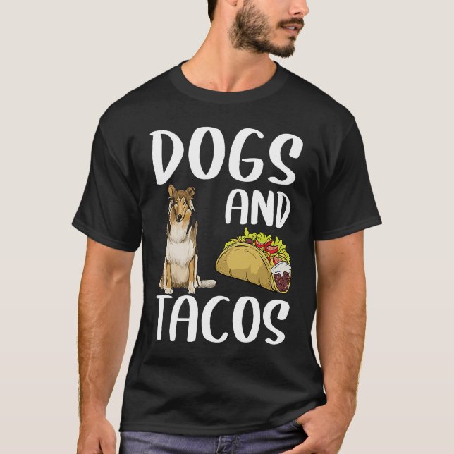 Camiseta Perros Y Tacos Collie Comida Mexicana (Anverso)