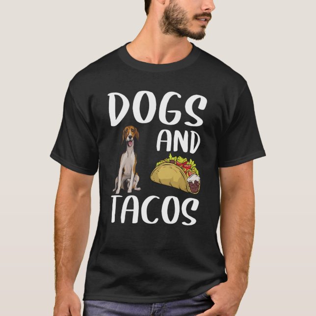 Camiseta Perros Y Tacos Foxhound Estadounidense Comida Mexi (Anverso)