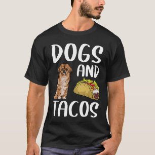 Camiseta Perros Y Tacos Pekingese Comida Mexicana