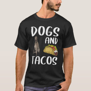 Camiseta Perros Y Tacos Scottish Deerhound Comida Mexicana
